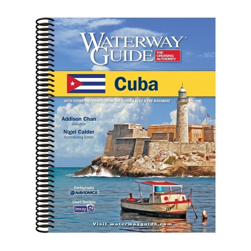 Waterway Guide Cuba Waterway Guide Cuba