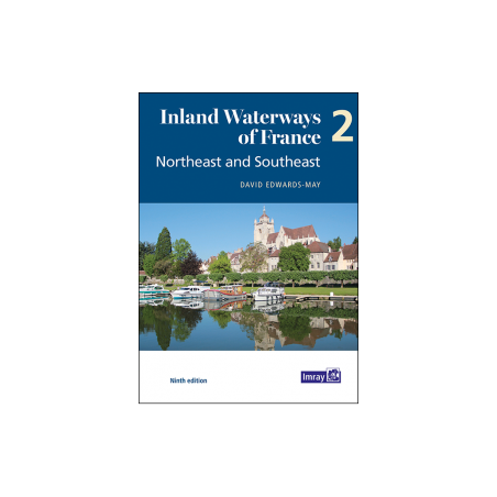 Inland Waterways of France Volume 2 Northeast and Southeast