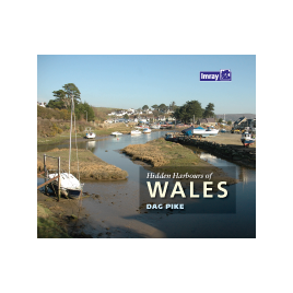 Hidden Harbours of Wales Hidden Harbours of Wales