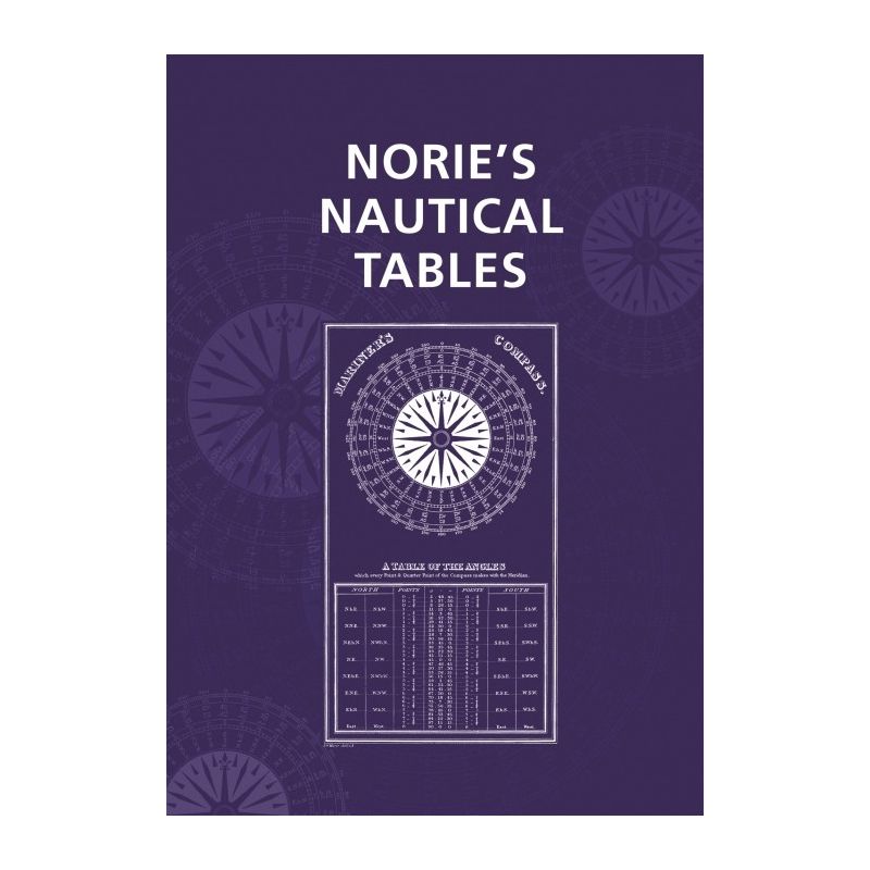 Norie's Nautical Tables Norie`s Nautical Tables