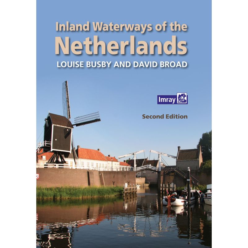 Inland Waterways of the Netherlands Inland Waterways of the Netherlands