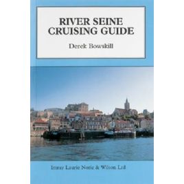 River Seine Cruising Guide River Seine Cruising Guide