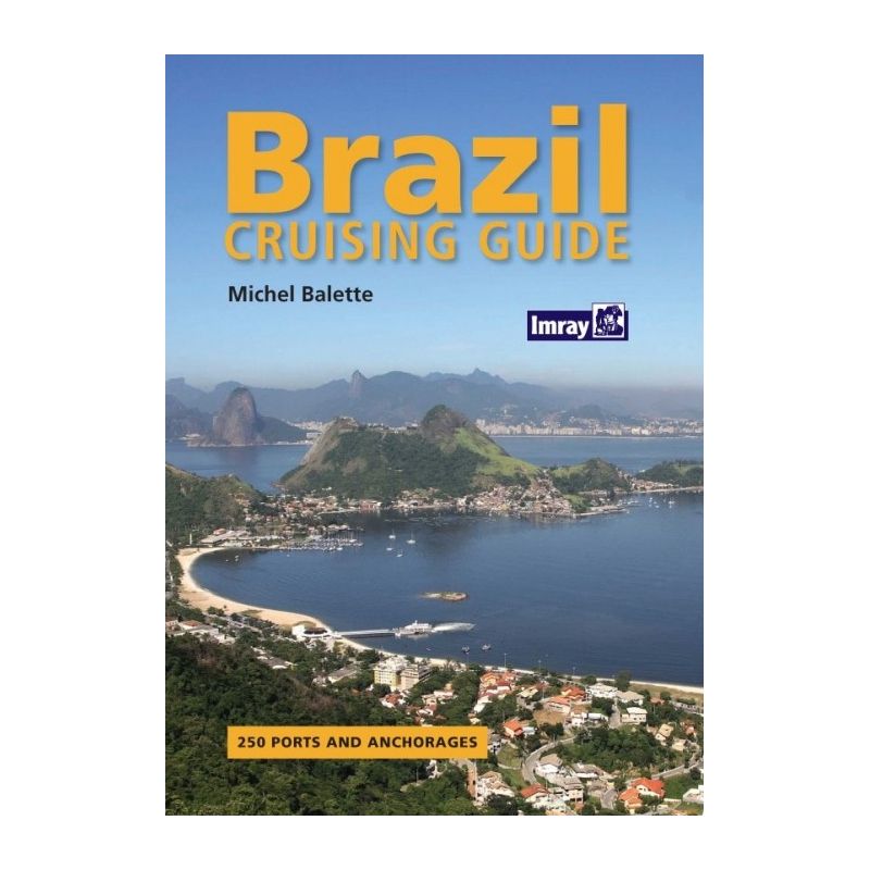 Brazil Cruising Guide Brazil Cruising Guide
