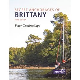 Secret Anchorages of Brittany Secret Anchorages of Brittany
